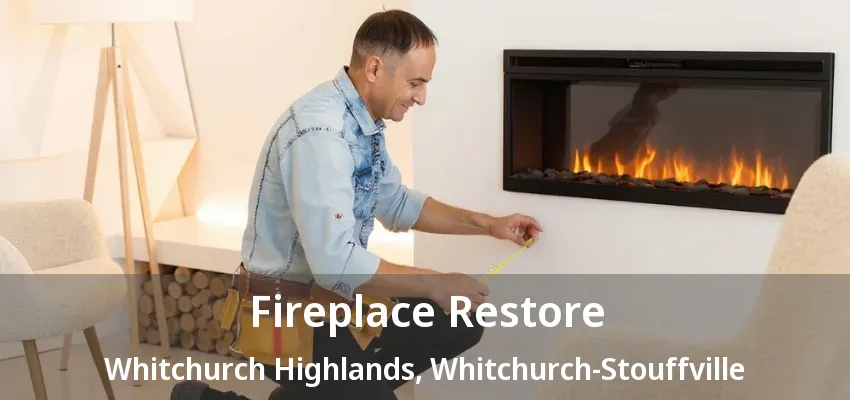 Fireplace Restore Whitchurch Highlands, Whitchurch-Stouffville - ON Fireplace Restore Whitchurch Highlands, Whitchurch-Stouffville - ON