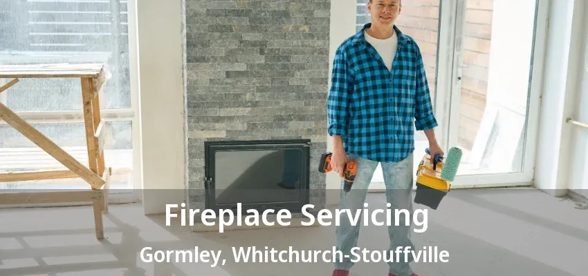 Fireplace Servicing Gormley, Whitchurch-Stouffville - ON Fireplace Servicing Gormley, Whitchurch-Stouffville - ON