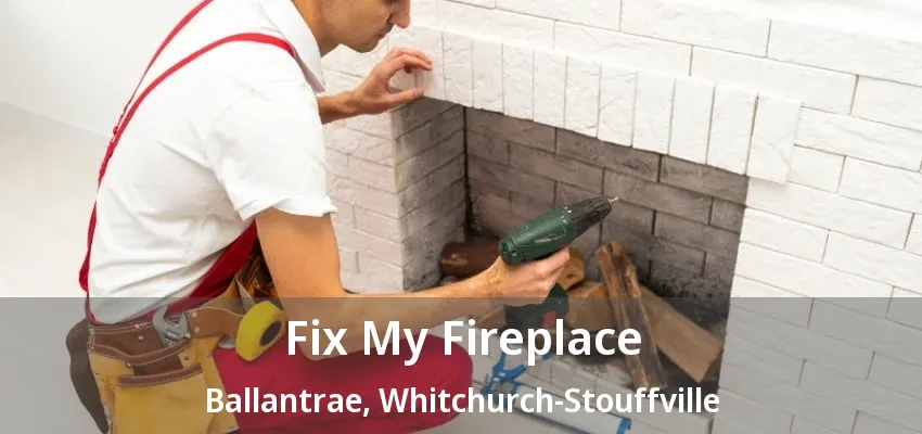 Fix My Fireplace Ballantrae, Whitchurch-Stouffville - ON Fix My Fireplace Ballantrae, Whitchurch-Stouffville - ON