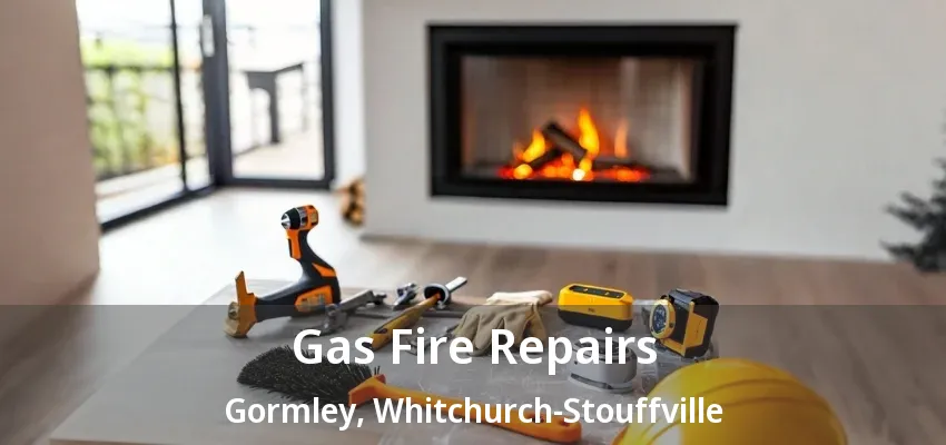 Gas Fire Repairs Gormley, Whitchurch-Stouffville - ON Gas Fire Repairs Gormley, Whitchurch-Stouffville - ON