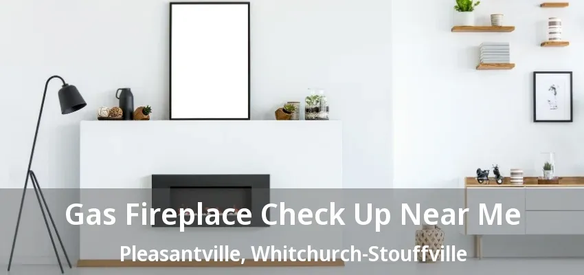 Gas Fireplace Check Up Near Me Pleasantville, Whitchurch-Stouffville - ON Gas Fireplace Check Up Near Me Pleasantville, Whitchurch-Stouffville - ON