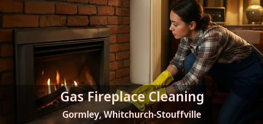 Gas Fireplace Cleaning Gormley, Whitchurch-Stouffville - ON
