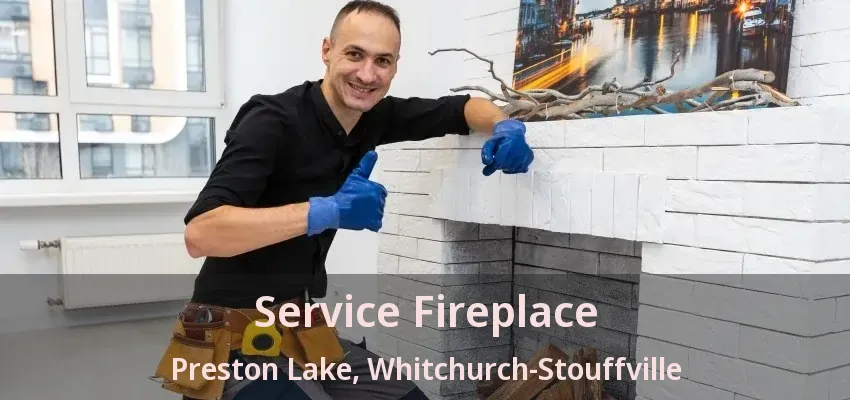 Service Fireplace Preston Lake, Whitchurch-Stouffville - ON Service Fireplace Preston Lake, Whitchurch-Stouffville - ON