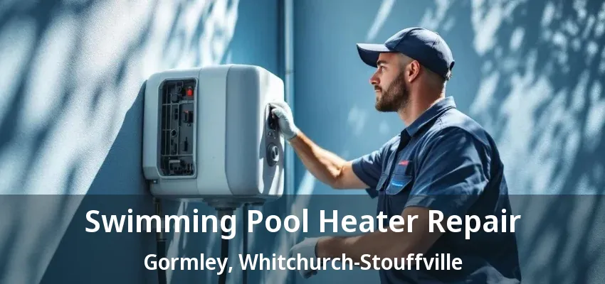 Swimming Pool Heater Repair Gormley, Whitchurch-Stouffville - ON Swimming Pool Heater Repair Gormley, Whitchurch-Stouffville - ON