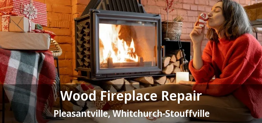 Wood Fireplace Repair Pleasantville, Whitchurch-Stouffville - ON